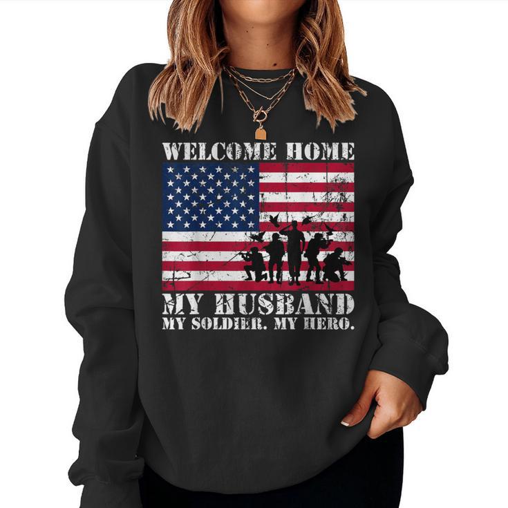 Welcome Home My Husband Military Homecoming Wife Usa Flag Women Sweatshirt