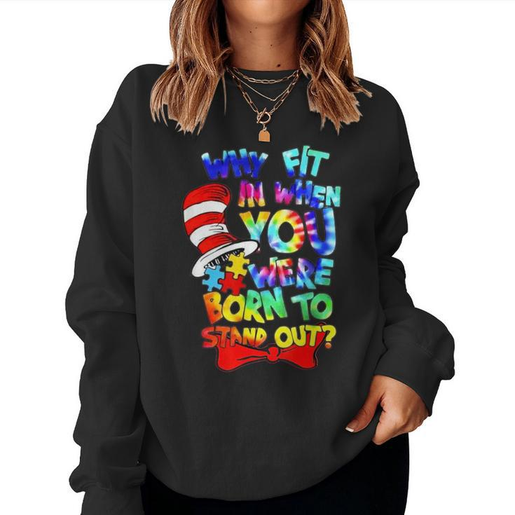 Why Fit In Doctor Teacher Cat In Hat Cool Autism Awareness Women Sweatshirt