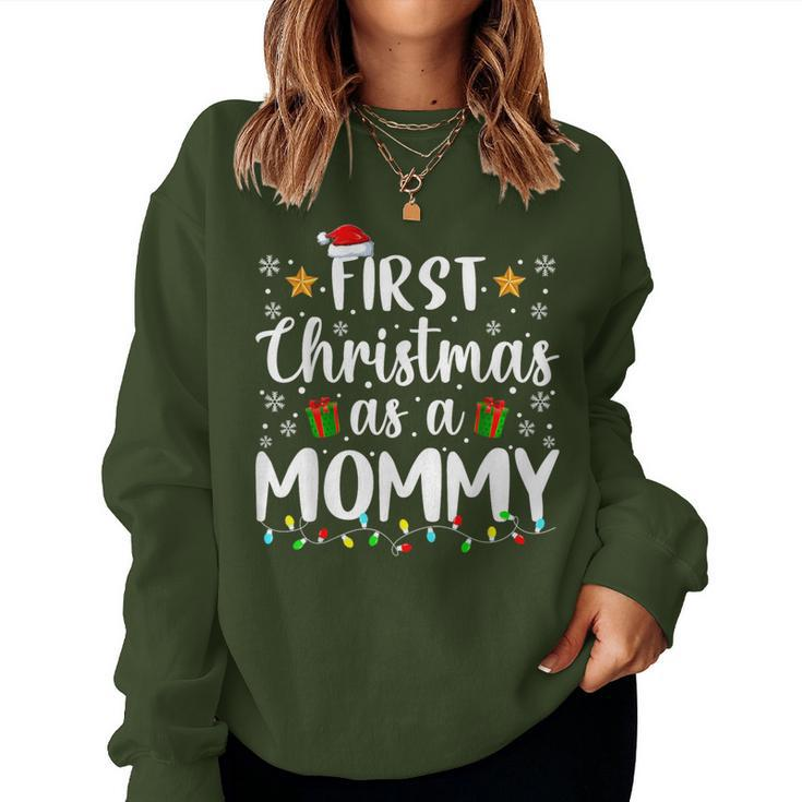 1St First Christmas As A Mommy New Parents Christmas Xmas Women Sweatshirt
