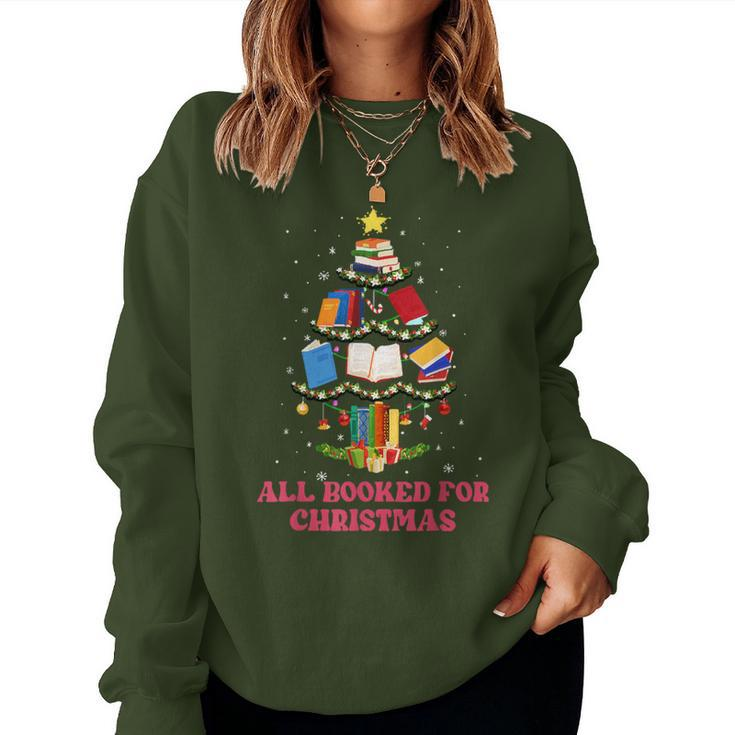 All Booked For Christmas Book Tree Teacher Librarian School Women Sweatshirt