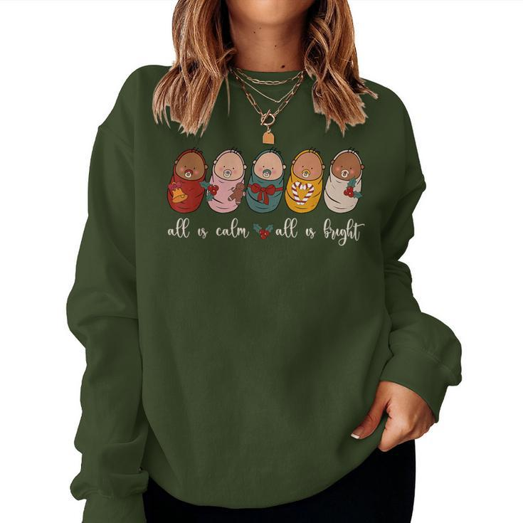 All Is Calm All Is Bright Nicu Nurse Christmas Pjs Women Women Sweatshirt