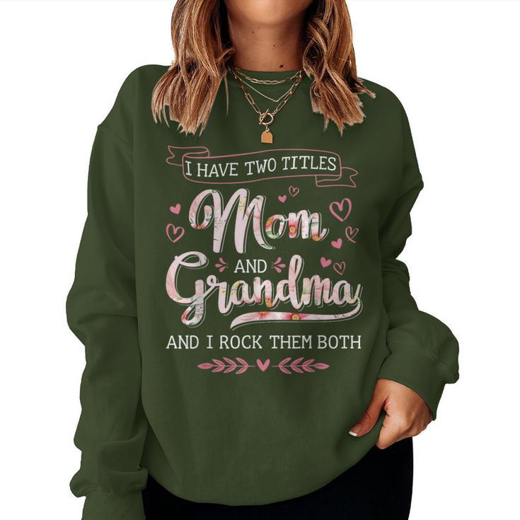 Two Titles Grandma Rock Christmas Birthday Women Sweatshirt