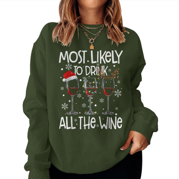 Glasses Of Wine Xmas Most Likely To Drink All The Wine Women Sweatshirt