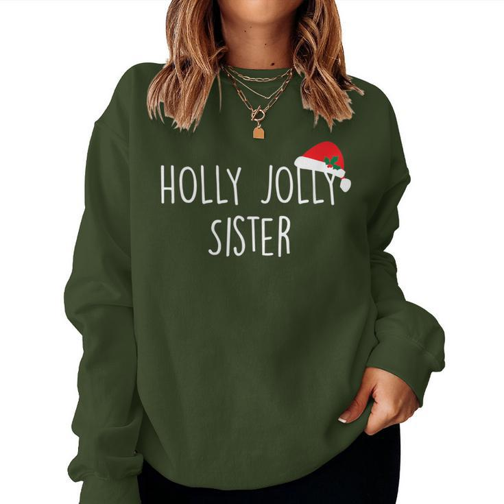 Holly Jolly Sister Cute Holiday Christmas Women Sweatshirt