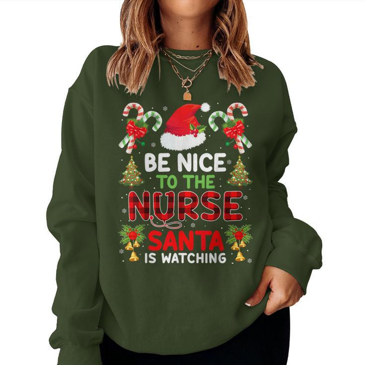 Be Nice To The Nurse Santa Is Watching Red Plaid Christmas Women Sweatshirt
