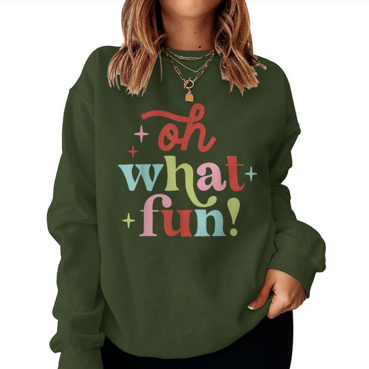 Oh What Fun Retro Christmas Groovy Xmas Holiday Matching Women Sweatshirt