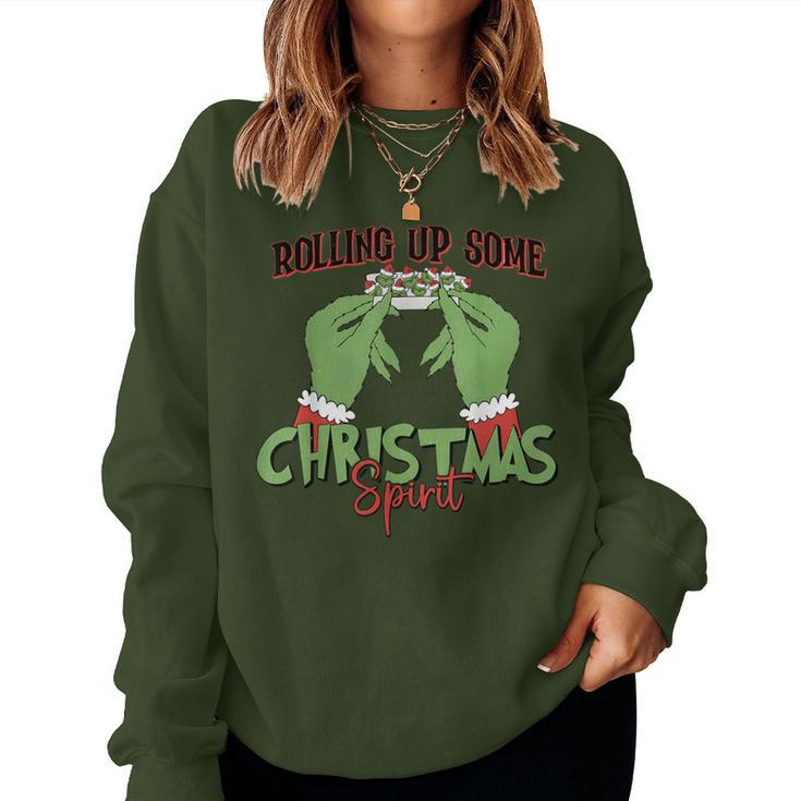 Rolling Up Some Christmas Spirit Christmas Vibes Men Women Sweatshirt