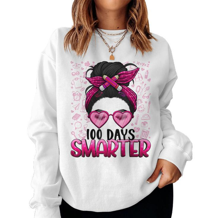 100 Days Smarter Girls Messy Bun Hair 100 Days Of School Women Sweatshirt