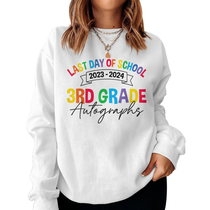 2023-2024 Last Day Of School Autograph 3Rd Grade Graduation Women Sweatshirt