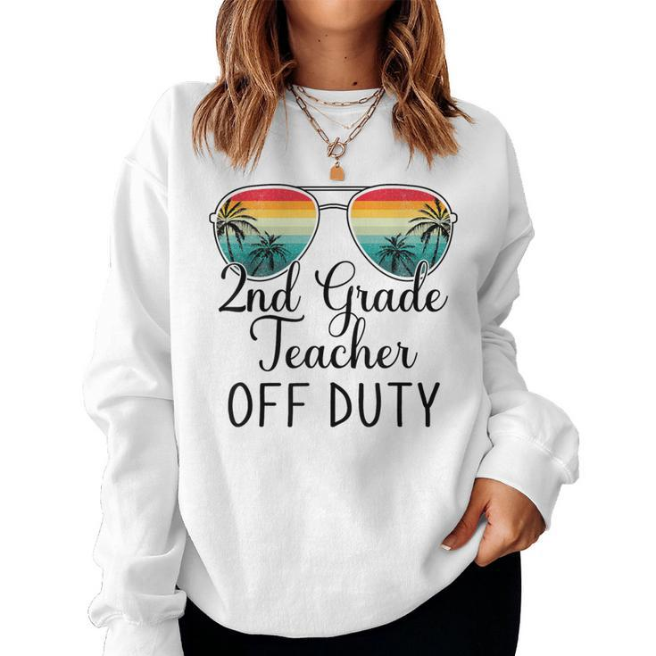 2Nd Grade Teacher Off Duty Sunglasses Beach Teacher Summer Women Sweatshirt