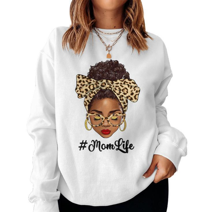 Afro Woman Messy Bun Black Mom Life Mother's Day Women Sweatshirt