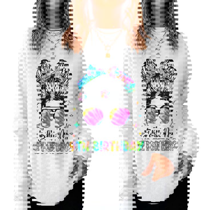 Bruh It's My 9Th Birthday 9 Year Old 9Th Birthday For Girl Women Sweatshirt