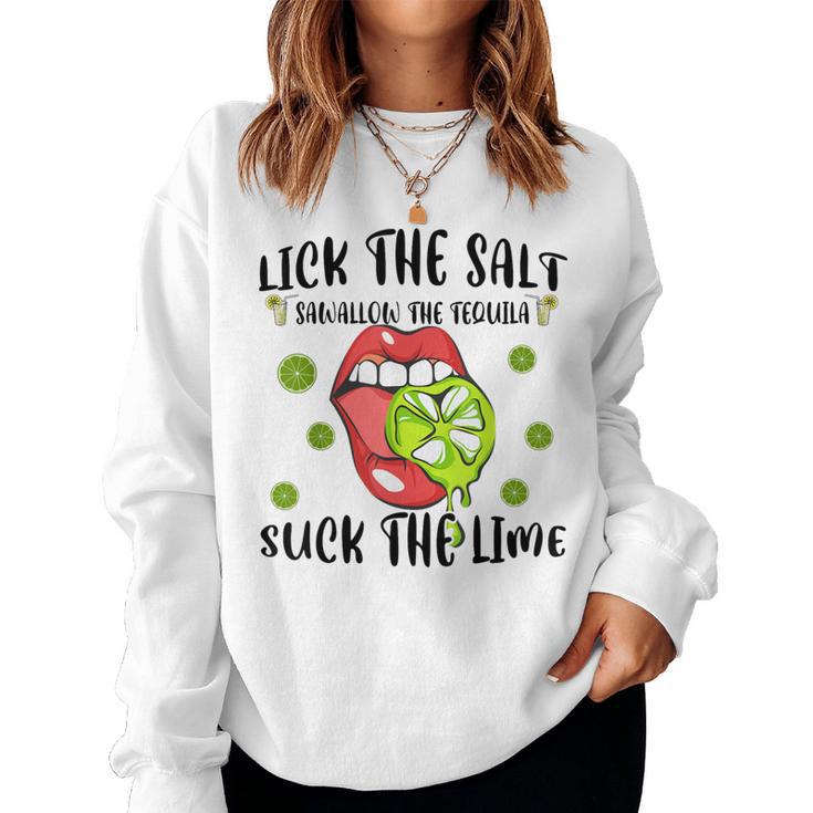 Cinco De Mayo I Lick Salt & Swallow Tequila Women Sweatshirt