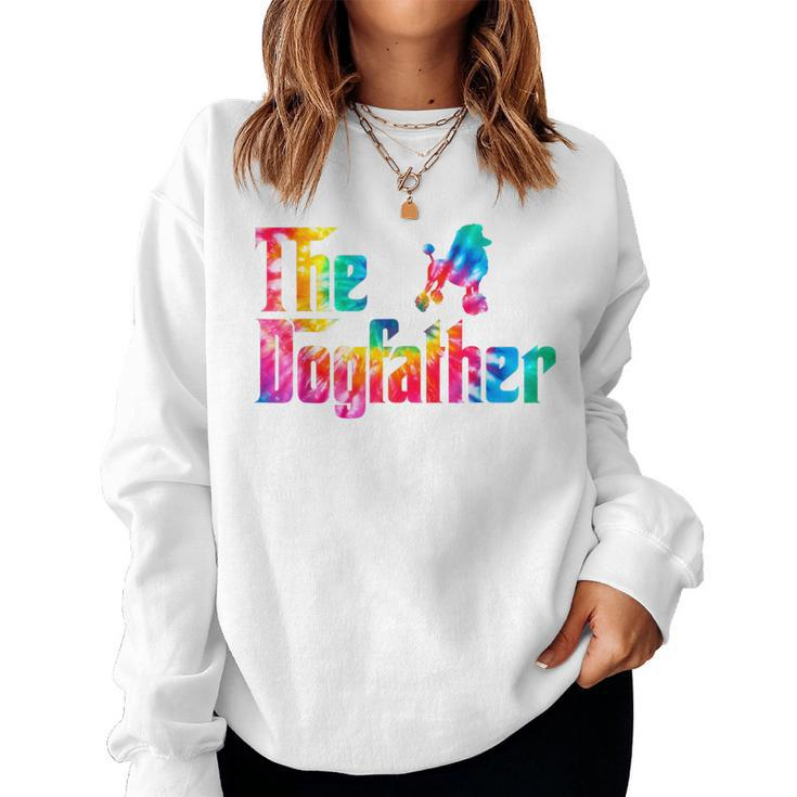 Cute Poodle Dogfather Tie Dye Father's Day Women Women Sweatshirt