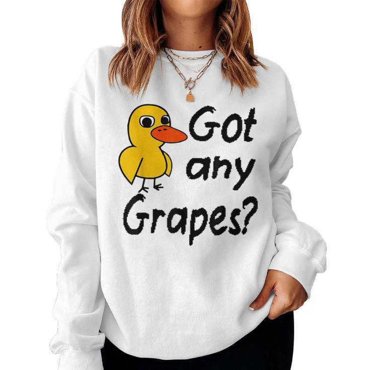 Got Any Grapes The Duck Song Women Sweatshirt