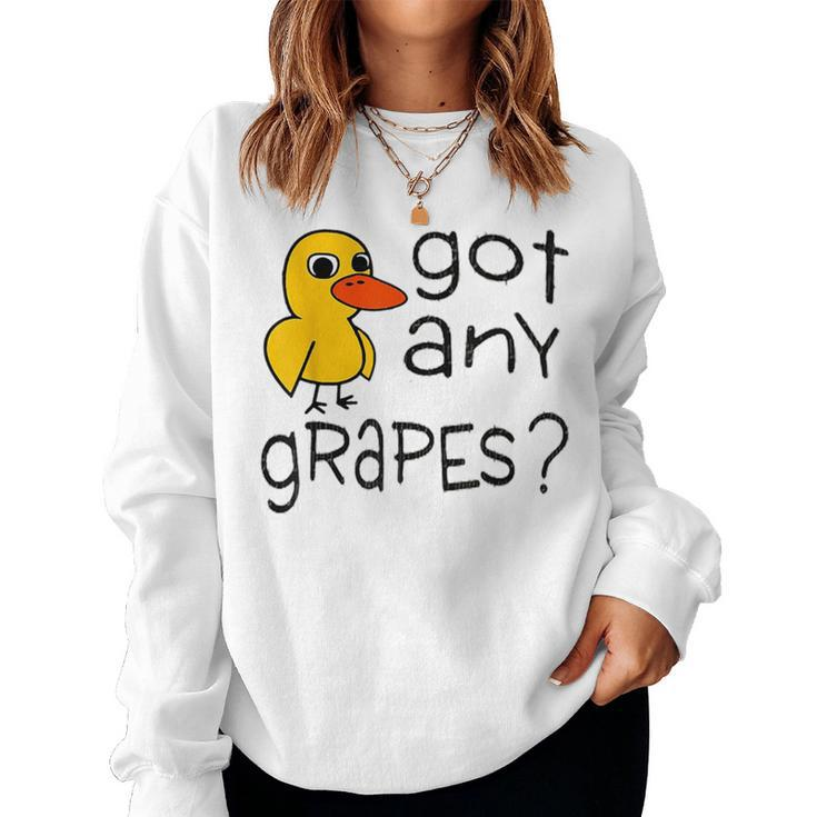 Got Any Grapes The Duck Song Women Sweatshirt