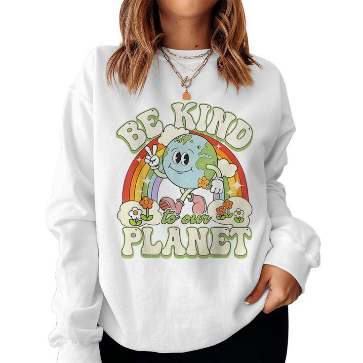Groovy Earth Day Be Kind To Our Planet Retro Environmental Women Sweatshirt