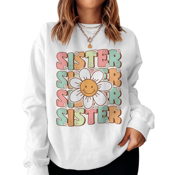 Groovy Sister Matching Family Birthday Party Daisy Flower Women Sweatshirt