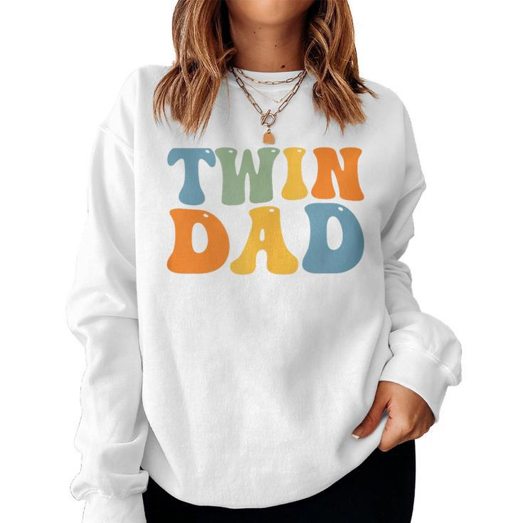 Groovy Twin Daddy Father's Day For New Dad Of Twins Women Sweatshirt