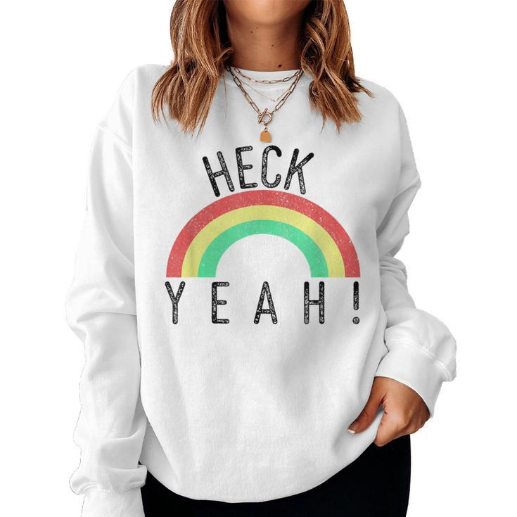 Heck Yeah Retro Style Rainbow Distressed Women Sweatshirt