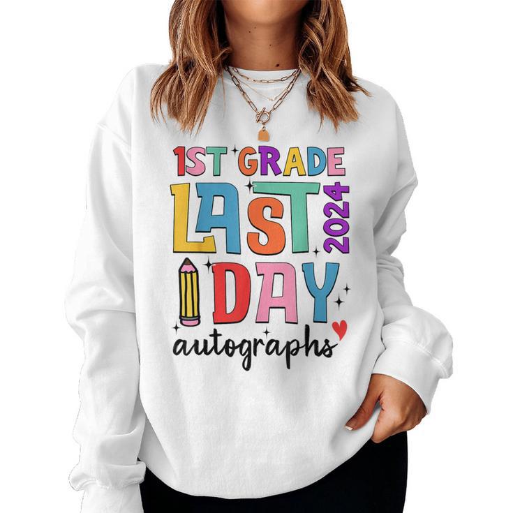 Last Day Autographs 1St Grade Teachers Students 2023-2024 Women Sweatshirt