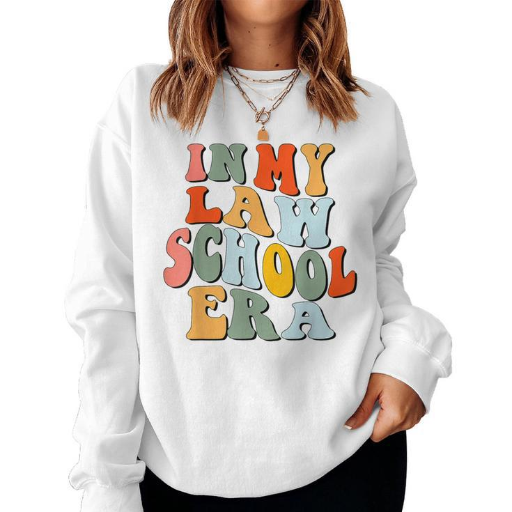 In My Law School Era Future Lawyer Student School Groovy Women Sweatshirt