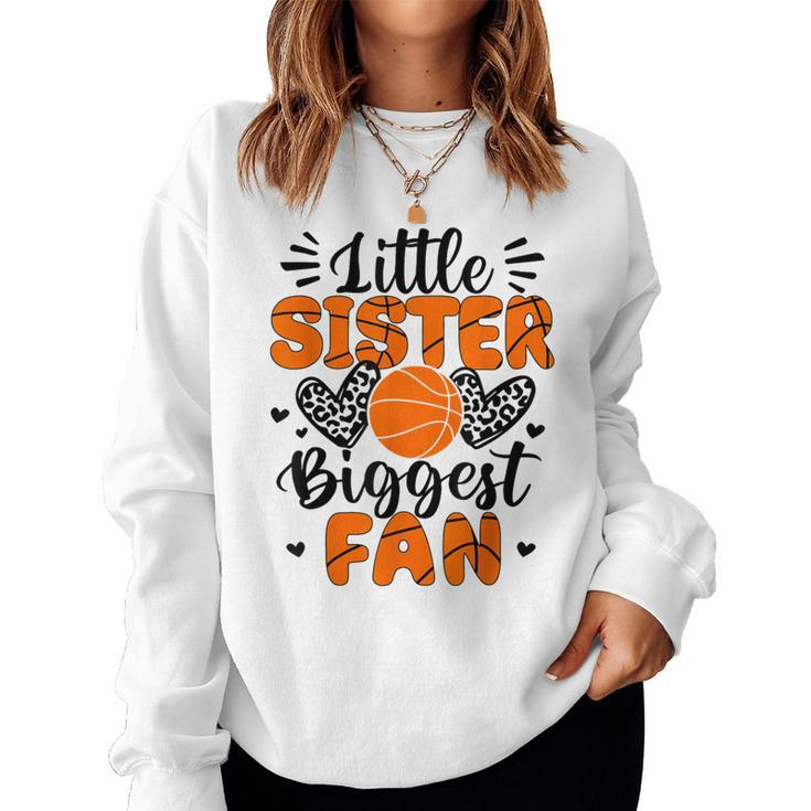 Little Sister Biggest Fan Basketball Sister Women Sweatshirt