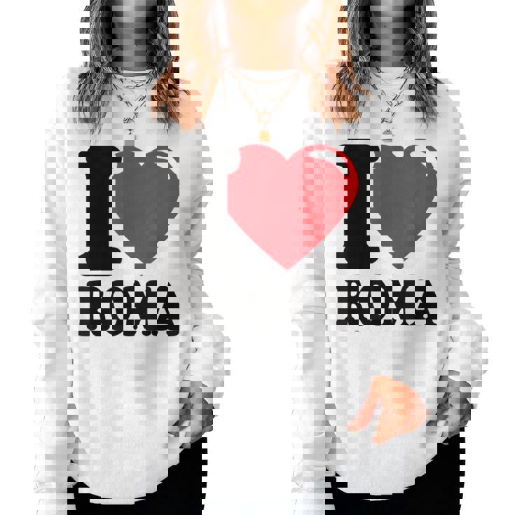 I Love Roma Hermosa Ciudad Italiana I Love Roma Sudadera Mujer