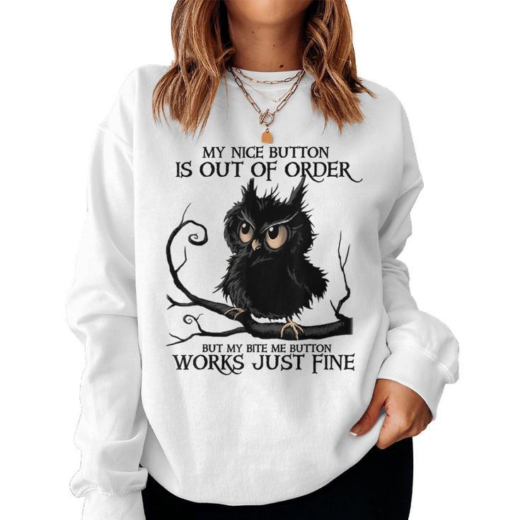 My Nice Button Is Out Of Order Owl Black Women Sweatshirt