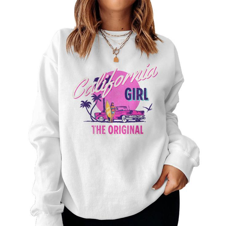 The Original California Girl Cute Pink Girly California Women Sweatshirt