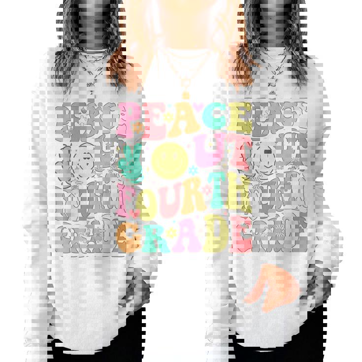 Peace Out Fourth Grade Groovy 4Th Grade Last Day Of School Women Sweatshirt
