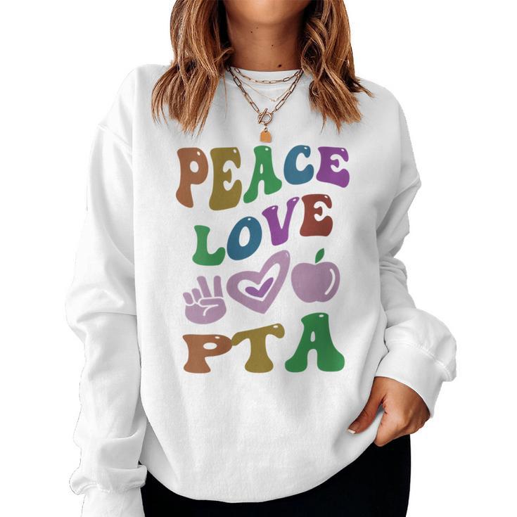 Peace Love Pta Retro Parent Teacher Association Groovy Women Sweatshirt