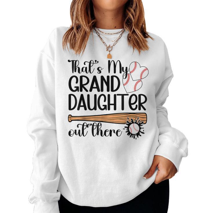 That's My Granddaughter Out There Softball Grandma Women Sweatshirt