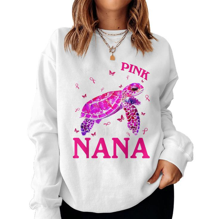 I Wear Pink For My Nana Breast Cancer Turtle Women Sweatshirt