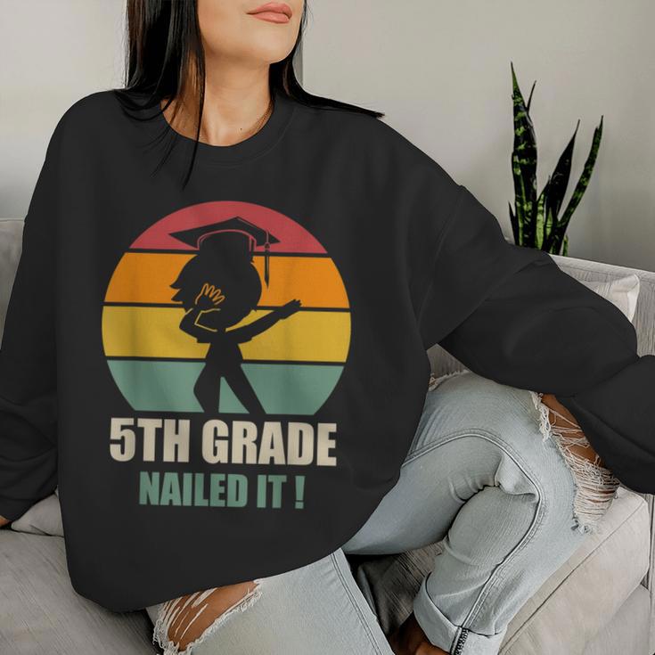 5Th Grade Nailed It Graduation Dab 2021 Graduation Women Sweatshirt Gifts for Her