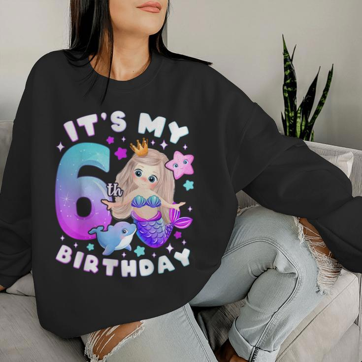 6Th Birthday Girl 6 Years Mermaid Number 6 Women Sweatshirt Gifts for Her