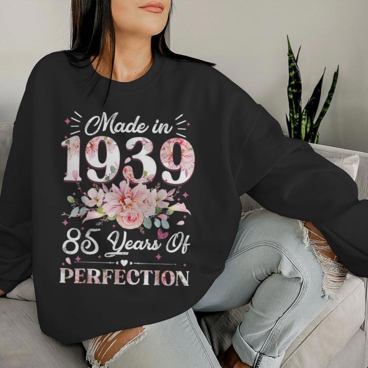 85 Year Old Made In 1939 Floral 85Th Birthday Women Women Sweatshirt Gifts for Her