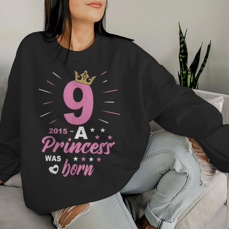9 Birthday A Princess Was Born Vintage 2015 Girl Birthday Women Sweatshirt Gifts for Her