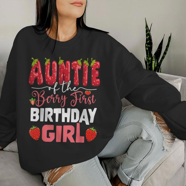 Auntie Of The Berry First Birthday Of Girl Strawberry Aunt Women Sweatshirt Gifts for Her