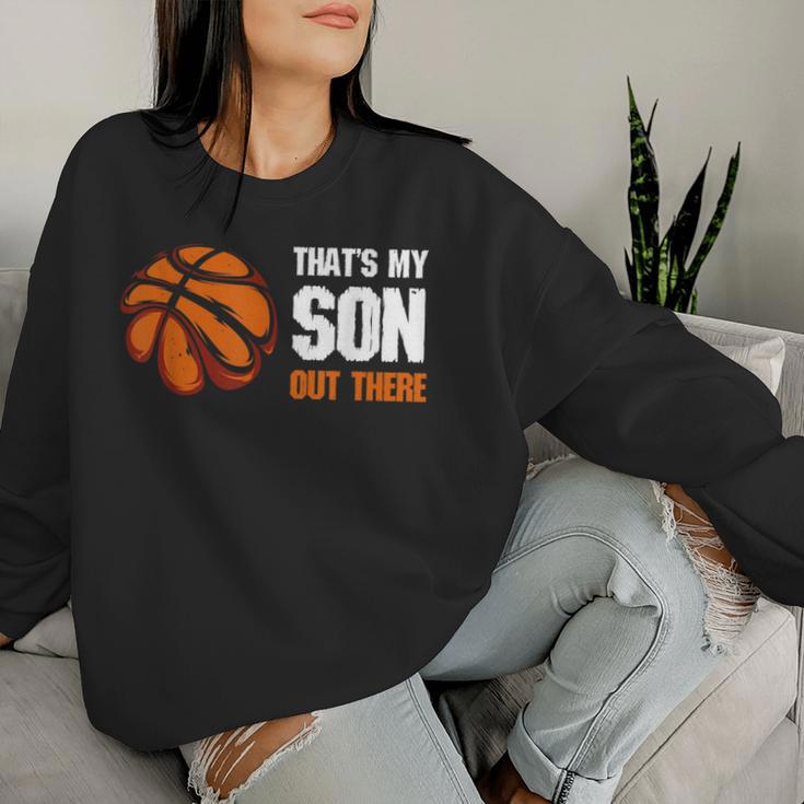 Basketball Mama Papa Lustig Das Ist Mein Sohn Da Draußen Basketball Sweatshirt Frauen Geschenke für Sie