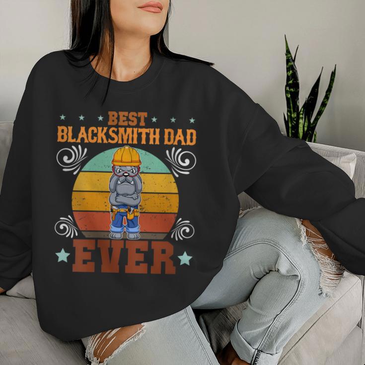 Best Blacksmith Dad Ever Handicraft Father's Day Women Sweatshirt Gifts for Her