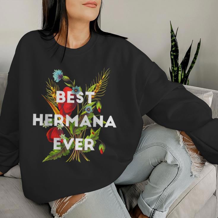 Best Hermana Ever Spanish Mexican Sister Floral Women Sweatshirt Gifts for Her