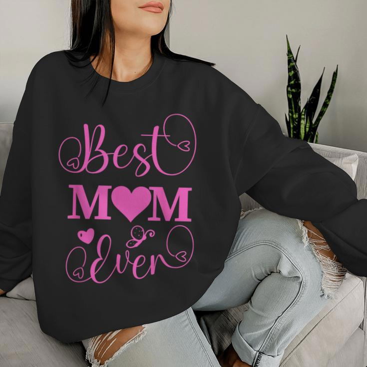 Best Mom Ever Mama Mommy Mother's Day Women Sweatshirt Gifts for Her