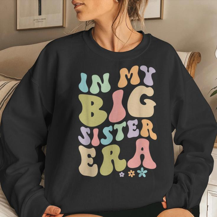 In My Big Sister Era Groovy Cute Big Sis Women Sweatshirt Gifts for Her