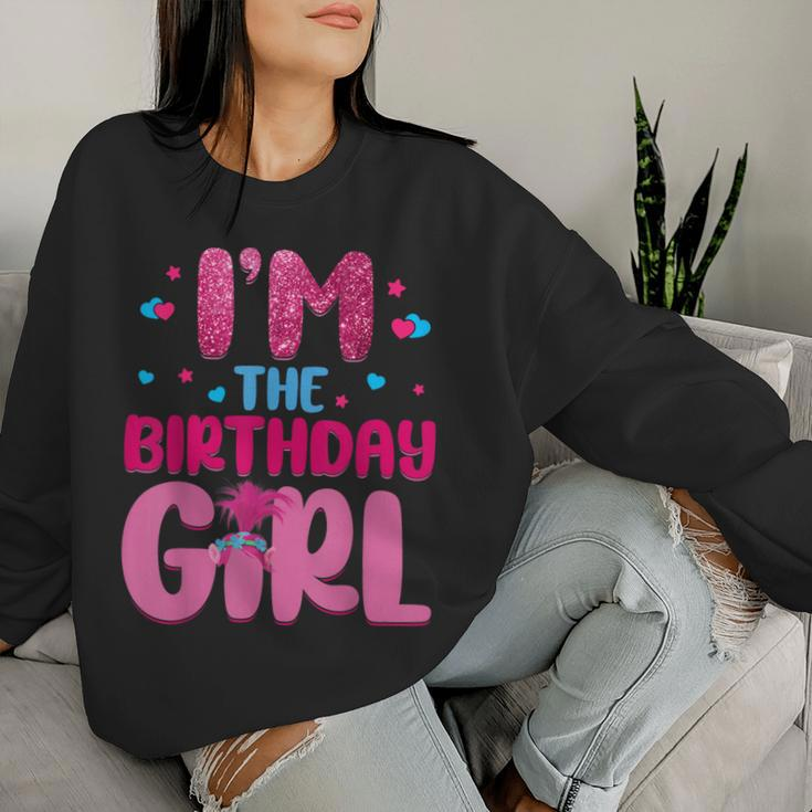 Im The Birthday Girl Family Matching Women Sweatshirt Gifts for Her
