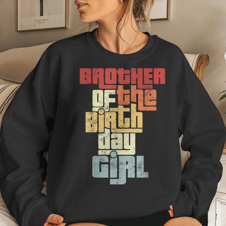 Brother Of The Birthday Girl Vintage Matching Family Party Women Sweatshirt Gifts for Her