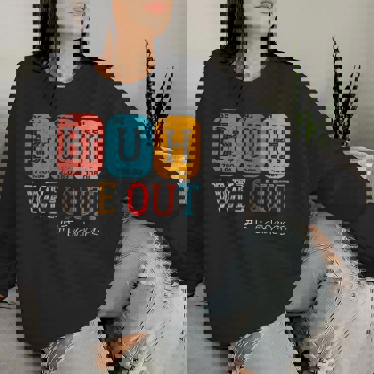 Bruh We Out Teachers Chemistry Teacher End Of School Year Women Sweatshirt Gifts for Her
