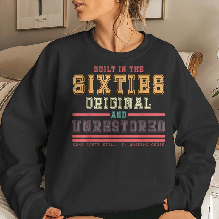 Built In The Sixties Original Unrestored 1960S Birthday Women Sweatshirt Gifts for Her