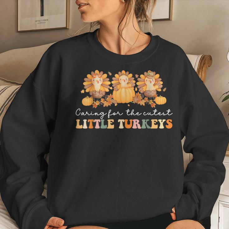 Caring For The Cutest Turkeys Mother Baby Nurse Thanksgiving Women Sweatshirt Gifts for Her