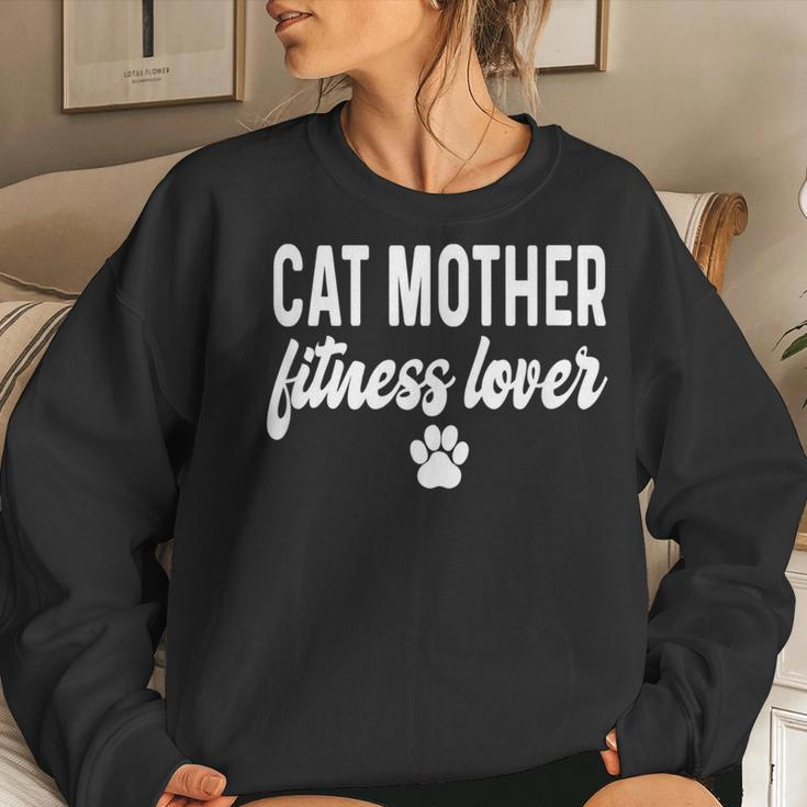 Cat Mother Fitness Lover Saying Kitten Kitty Women Sweatshirt Gifts for Her